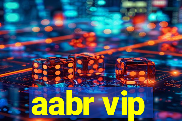 aabr vip