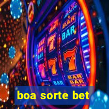 boa sorte bet