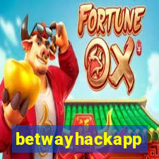 betwayhackapp