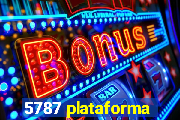 5787 plataforma