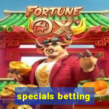 specials betting