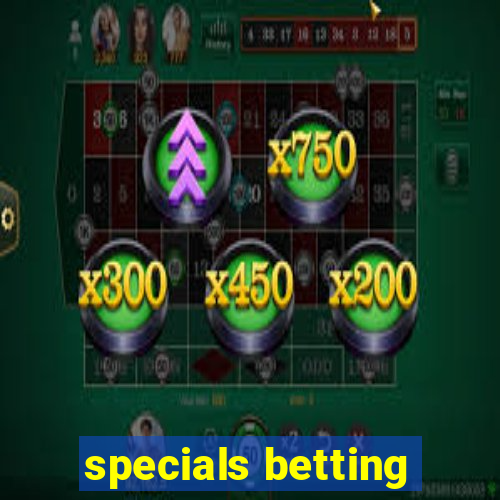 specials betting