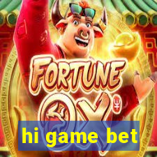 hi game bet