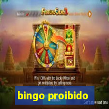 bingo proibido