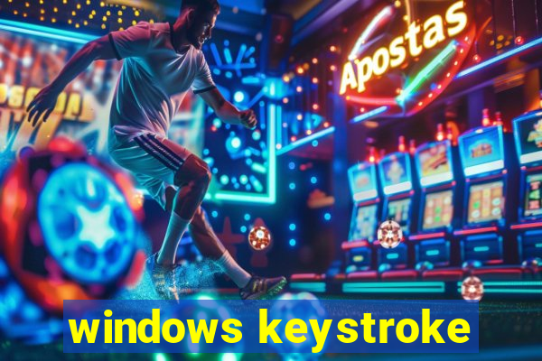 windows keystroke