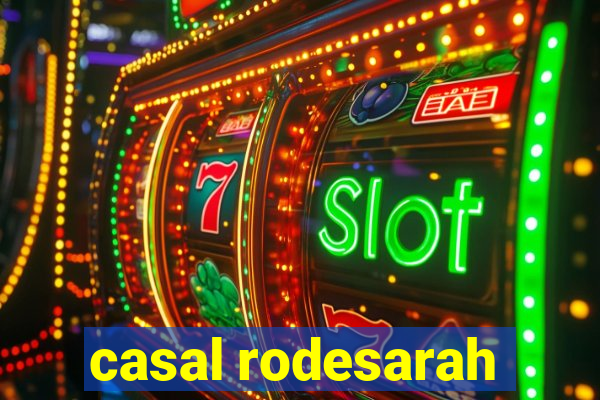 casal rodesarah