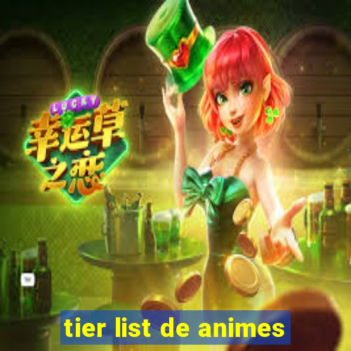 tier list de animes