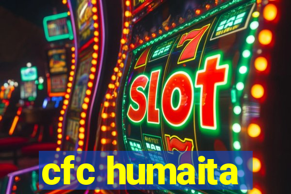 cfc humaita