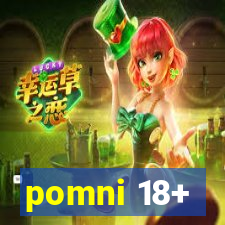 pomni 18+