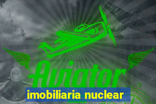 imobiliaria nuclear