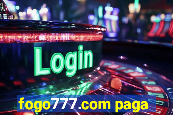 fogo777.com paga