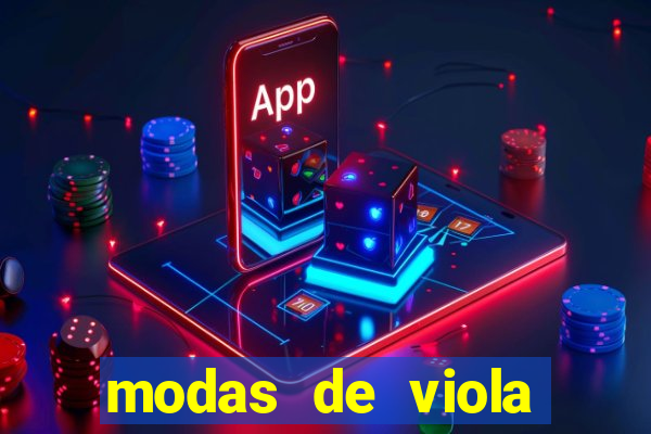 modas de viola mais tocadas