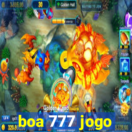 boa 777 jogo