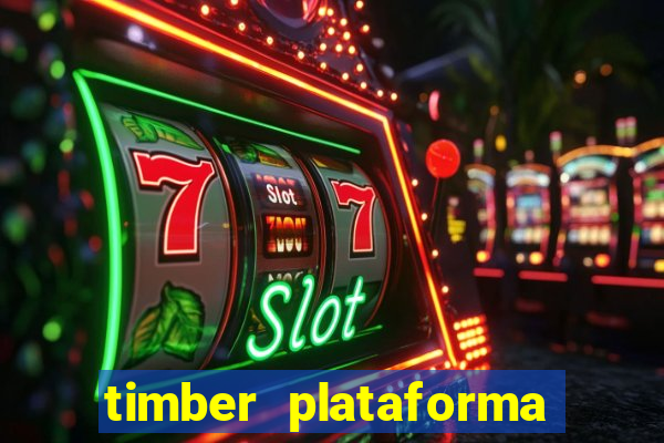 timber plataforma de jogos