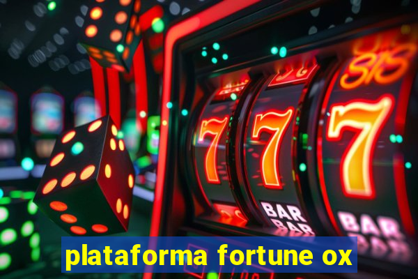 plataforma fortune ox