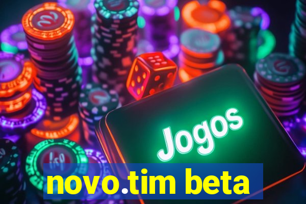 novo.tim beta