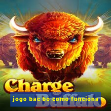 jogo bac bo como funciona