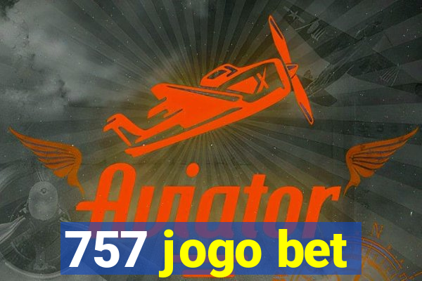 757 jogo bet