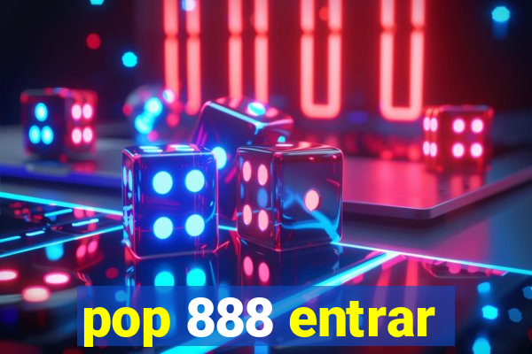 pop 888 entrar