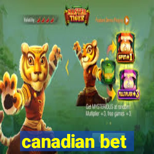 canadian bet