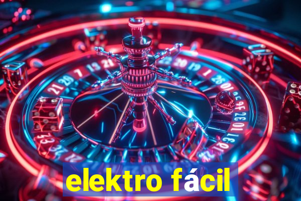 elektro fácil