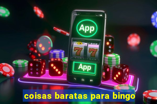 coisas baratas para bingo