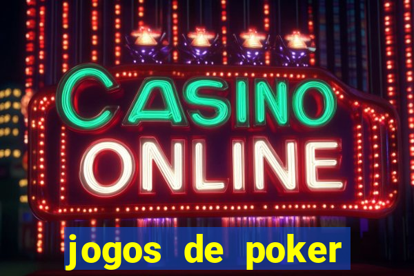 jogos de poker online gratis