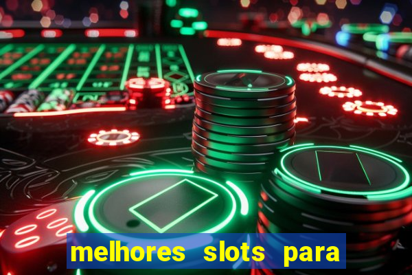 melhores slots para comprar bonus