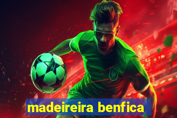 madeireira benfica