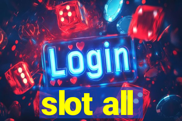 slot all