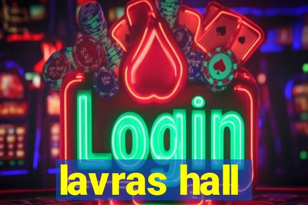 lavras hall