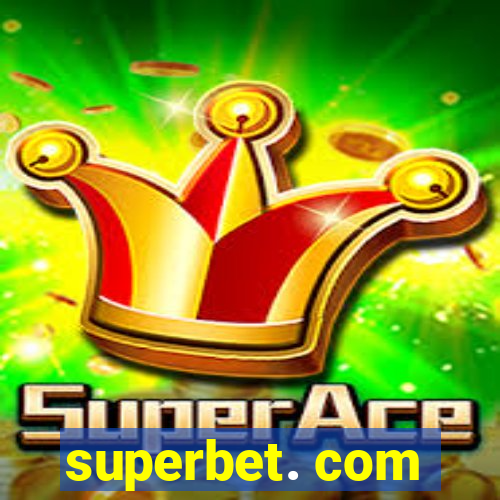 superbet. com