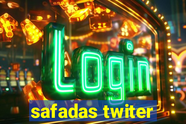 safadas twiter