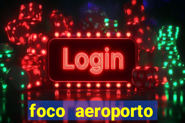 foco aeroporto santos dumont