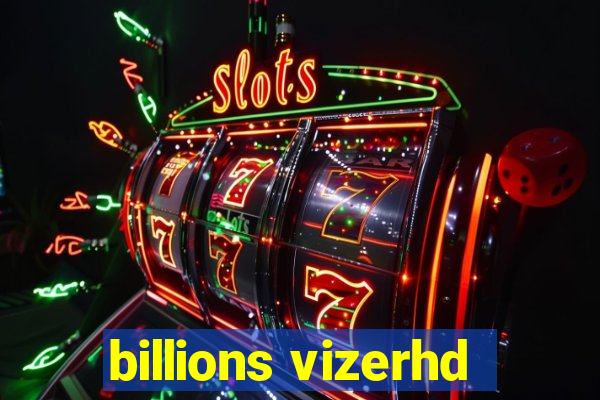 billions vizerhd