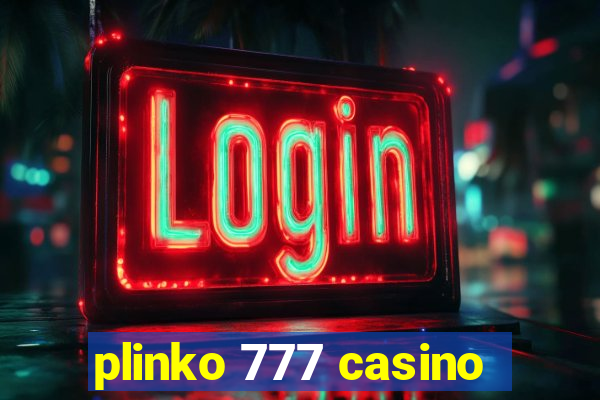 plinko 777 casino