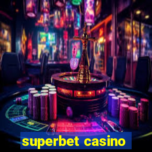 superbet casino