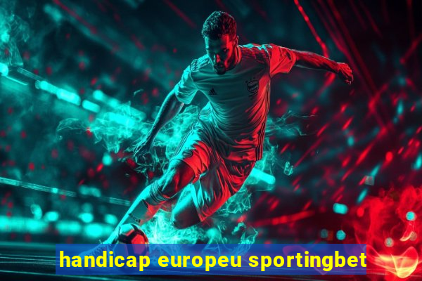 handicap europeu sportingbet