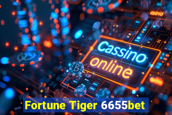 Fortune Tiger 6655bet