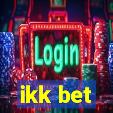 ikk bet