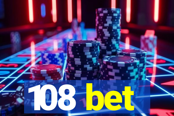 108 bet