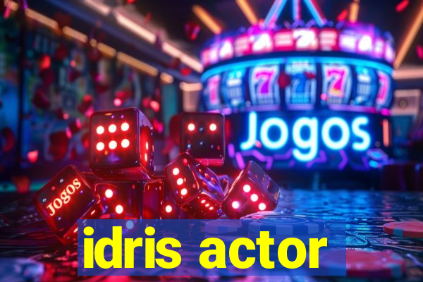 idris actor