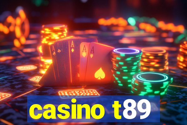 casino t89