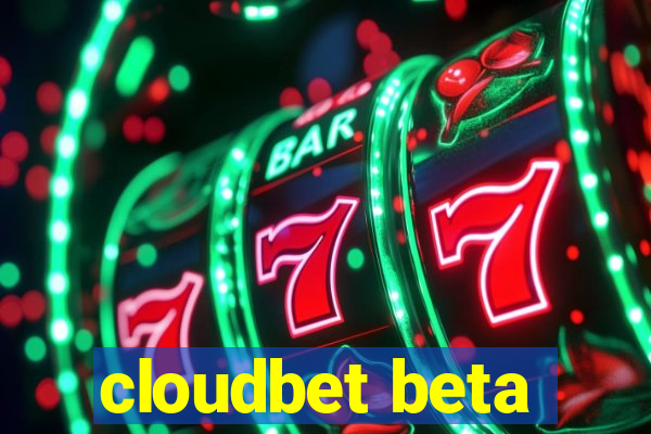 cloudbet beta