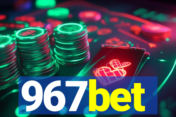 967bet