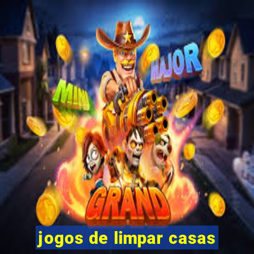 jogos de limpar casas