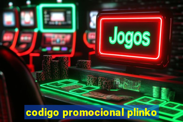 codigo promocional plinko