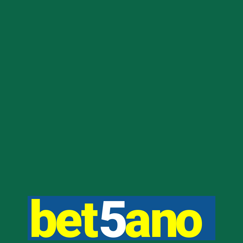 bet5ano