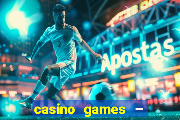 casino games – halloween week