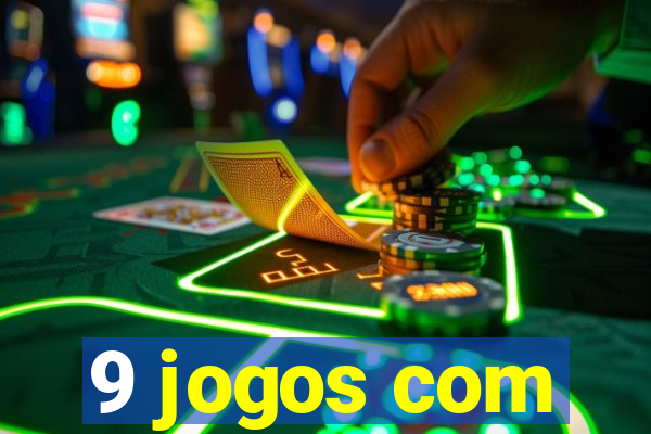 9 jogos com